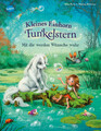 Mila Berg | Kleines Einhorn Funkelstern. Mit dir werden Wünsche wahr | Buch