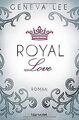 Royal Love: Roman (Die Royals-Saga, Band 3) von Lee... | Buch | Zustand sehr gut