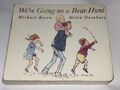 We're Going on a Bear Hunt (Walker story board bo... by Michael Rosen Board book