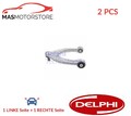 LINKS RECHTS QUERLENKER SATZ VORNE OUTER OBERE DELPHI TC6879 2PCS I NEU