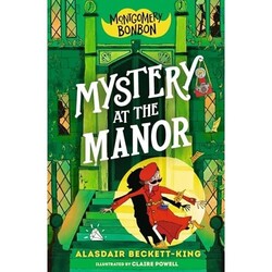 Montgomery Bonbon: Mystery at the Manor - NEU Alasdair Becket