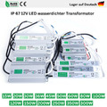 DC 12V LED Trafo Transformator Netzteil Treiber LED Driver Wasserdichter IP67