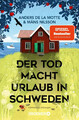 Der Tod macht Urlaub in Schweden | Anders De La Motte (u. a.) | Taschenbuch