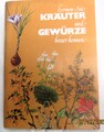 Lernen Sie Kräuter und Gewürze besser kennen / Broschüre / Brunhilde Ritz / 1981