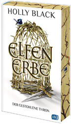 Elfenerbe - Der gestohlene Thron Holly Black Buch Die ELFENERBE-Reihe 432 S. cbj