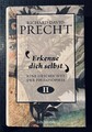 Richard David Precht - Erkenne dich selbst | Gebundene Ausgabe | Ungelesen