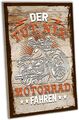 Schilderkreis24 - Biker-Wandschild "Der tut nix, der will nur Motorrad fahren" D