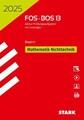 STARK Abiturprüfung FOS/BOS Bayern 2025 - Mathemati... | Buch | Zustand sehr gut
