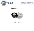VKM 62058 RIEMENSPANNER KEILRIPPENRIEMEN ENGINE SIDED SKF NEU OE QUALITÄT