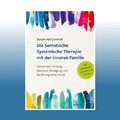Die Somatische Systemische Therapie mit der inneren Familie | Susan McConnell