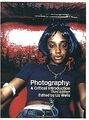Photography. A Critical Introduction | Buch | Zustand gut
