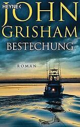 Bestechung: Roman von Grisham, John | Buch | Zustand sehr gutGeld sparen & nachhaltig shoppen!
