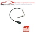 SENSOR ABGASTEMPERATUR FEBI BILSTEIN 100800 A FÜR VW POLO 1.2 TDI 1.2L 55KW