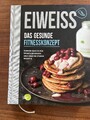 EIWEISS - Das gesunde Fitnesskonzept: Eiweiß-Basics... | Buch | Zustand sehr gut