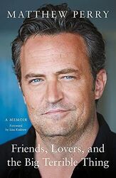 Friends, Lovers and the Big Terrible..., Perry, Matthew