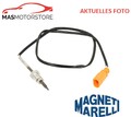 SENSOR ABGASTEMPERATUR MAGNETI MARELLI 172000551010 I NEU OE QUALITÄT