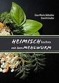 Heimisch Kochen mit dem Mehlwurm von Lisa-Marie Schaden ... | Buch | Zustand gut
