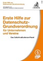 Erste Hilfe zur Datenschutz-Grundverordnung für Unternehmen und Vereine Bayerisc