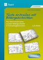 Texte schreiben mit Bildergeschichten 1.-2. Klasse ~ Corina  ... 9783403070603