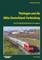 Thüringen und die Mitte-Deutschland-Verbindung Thomas Frister