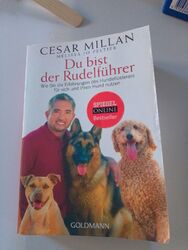 Cesar Milan Du bist der Rudelführer