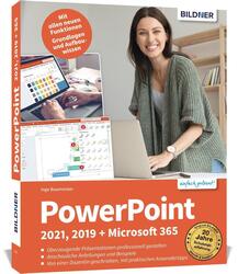 PowerPoint 2021, 2019 + Microsoft 365 Inge Baumeister Taschenbuch 386 S. Deutsch