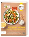 Die Ernährungs-Docs - Diabetes heilen - Unsere 100 besten Rezepte | 2024