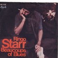 7'' Single - Ringo Starr - Beaucoups of blues