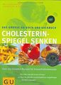 Cholesterinspiegel senken Das große GU Koch- und Ba... | Buch | Zustand sehr gut