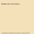 Mediaeval and modern history, Philip van Ness Myers