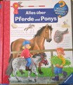 Ravensburger Wieso? Weshalb? Warum? Alles über Pferde und Ponys Bd. 21 Buch