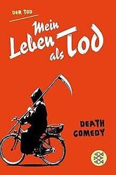 Mein Leben als Tod: Death Comedy von Tod, Der | Buch | Zustand sehr gutGeld sparen & nachhaltig shoppen!