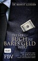 Dieses Buch ist bares Geld wert Markus Elsässer