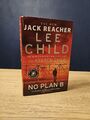 No Plan B von Lee Child Hardcover, 2022, Bantam Press 1. Auflage...