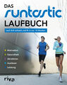 Das Runtastic-Laufbuch | Lauf dich schlank und fit in nur 10 Wochen | Verlag