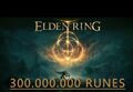 Elden Ring Runen - PS4 / PS5 - über 300.000.000 Mio. Runes