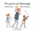 Wir gehen auf Bärenjagd von Rosen, Michael | Buch | Zustand sehr gut