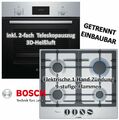 HERDSET Bosch Backofen mit Einbau Gas-Kochfeld Edelstahl autark 60cm Neu Gasherd
