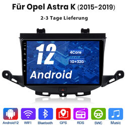 Für Opel Astra K 2015-2019 Autoradio Navigation GPS WIFI Android12 1+32G DAB USB