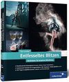 Entfesseltes Blitzen von Tilo Gockel (2014, Gebundene Ausgabe)