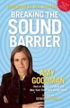 Amy Goodman Breaking The Sound Barrier (Taschenbuch) (US IMPORT)