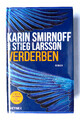 Buch Verderben von Karin Smirnoff nach Stieg Larsson (gebundene Ausgabe)
