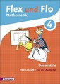 Flex und Flo / Flex und Flo - Ausgabe 2014. Ausgabe 2014 / Themenheft Geometrie