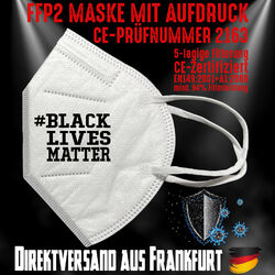 FFP2 Atemschutzmaske Mundschutz Mundmaske Zert. CE 2163 # Black Lives Matters
