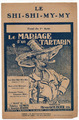 Partition Chant 1921 - in "Le mariage de Marius Tartarin", opérette - Shimmy