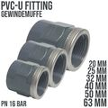 PVC-U PVC Klebe Fittings Gewindemuffe Muffe Innengewinde IG PN 16 Bar