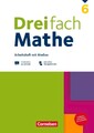 Dreifach Mathe 6. Schuljahr - Zu allen Ausgaben - Arbeitsheft mit Medien und Lös