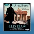 Felix Blom. Der Häftling aus Moabit, 2 Audio-CD, 2 MP3 | Alex Beer
