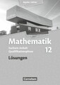 Mathematik Sekundarstufe II 12. Schuljahr - Lösungen - Sachsen-Anhalt, Anto ...
