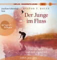 Der Junge im Fluss | Nestor T. Kolee | Deutsch | MP3-CD | 84 Tracks | 2022